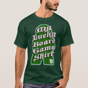 Lucky Boardgame Leuk Gelukkig Gamer Slogan T-shirt