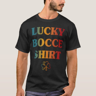 Lucky Bocce Ball Player Pétanque Boule T-shirt