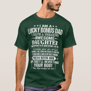 Lucky Bonus pappa Gift van dochter Son Wife vader T-shirt