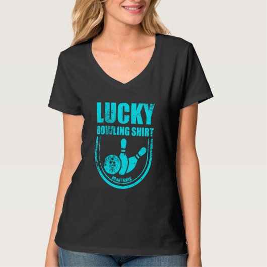 Lucky Bowling Do Not Wash Quote For Bowlers 14 T-shirt (Voorkant)