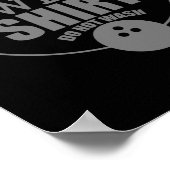 Lucky Bowling Shirt was geen grappige prijsopgave  Poster (Hoek)