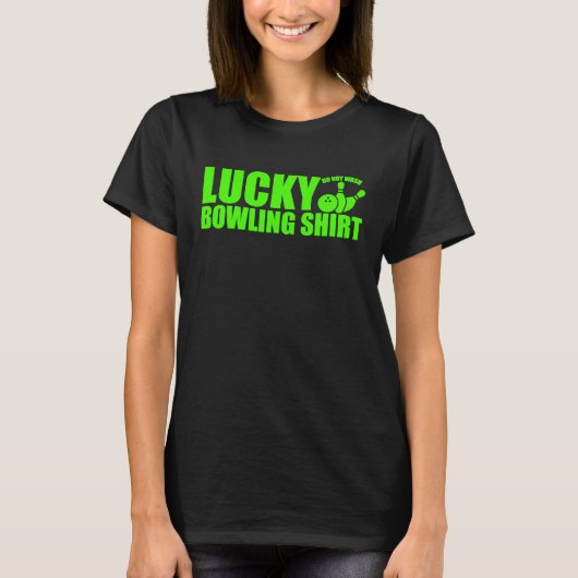 Lucky Bowling was geen grappige prijsopgave voor B T-shirt (Voorkant)