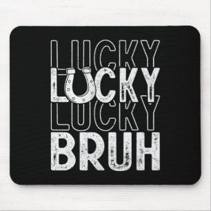 Lucky Bruh Jongens Grappige St. Patricks Dag Ierse Muismat
