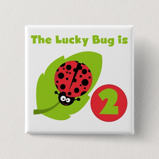 Lucky Bug 2e verjaardag T-shirts en cadeautjes Vierkante Button 5,1 Cm (Voorkant)