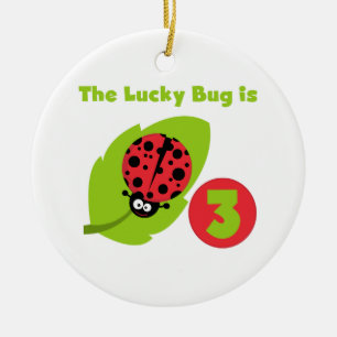 Lucky Bug 3e Verjaardag T shirten en geschenken Keramisch Ornament
