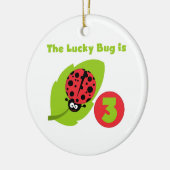 Lucky Bug 3e Verjaardag T shirten en geschenken Keramisch Ornament (Links)