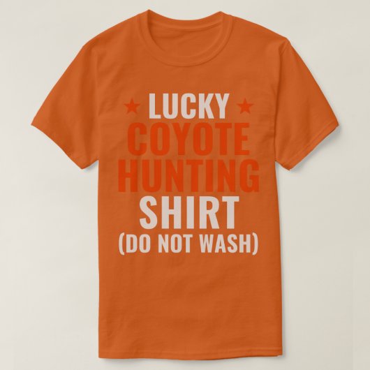 Lucky Coyote Hunting Shirt Funny Yote Hunter (Design voorkant)
