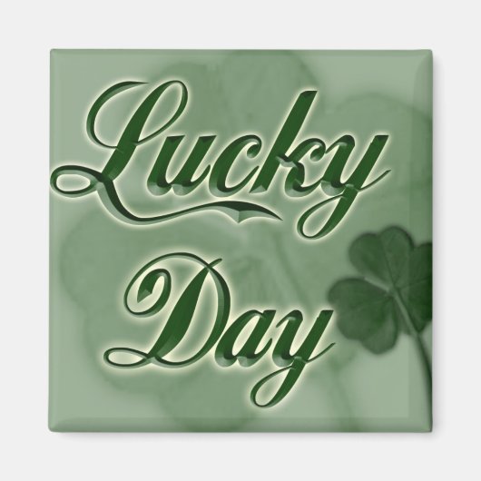 Lucky Day Magneet (Voorkant)