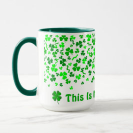 Lucky Day Shamrocks Four Leaf Clover Personalized  Mok