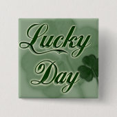 Lucky Day Vierkante Button 5,1 Cm (Voorkant)