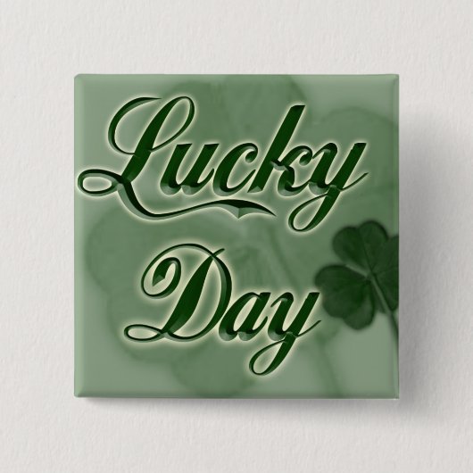 Lucky Day Vierkante Button 5,1 Cm (Voorkant)