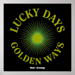 Lucky Days & Golden Ways Retro Sunburst Erfgoed  Poster