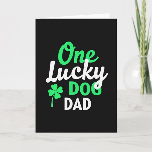 Lucky Dog Dad Greeting Card Kaart (Voorkant)