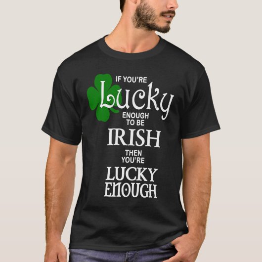 Lucky Enough Irish C T-shirt (Voorkant)