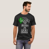 Lucky Enough Irish C T-shirt (Voorkant volledig)