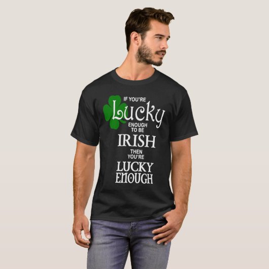 Lucky Enough Irish C T-shirt (Voorkant volledig)