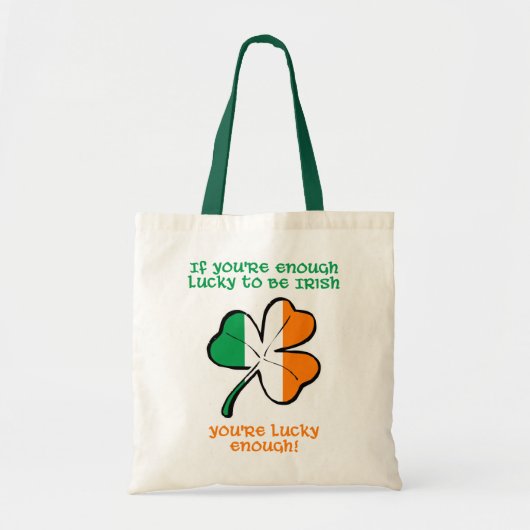 Lucky enough to be Irish Tote Bag (Voorkant)