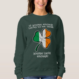 Lucky enough to be Irish Trui