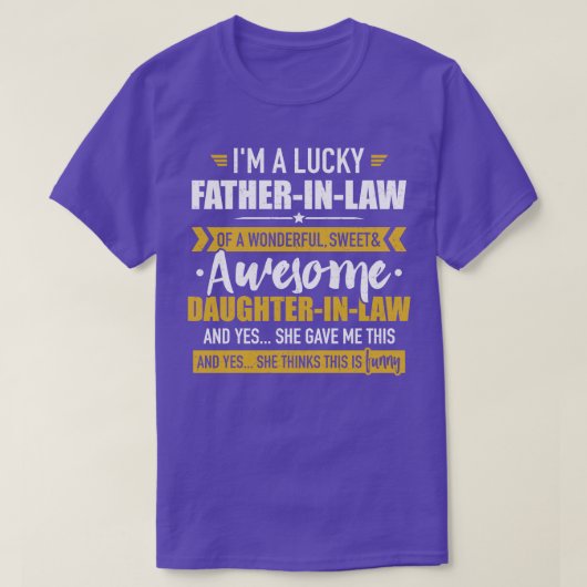 Lucky fatherinlaw van geweldige dodehoeksteen t-shirt (Design voorkant)