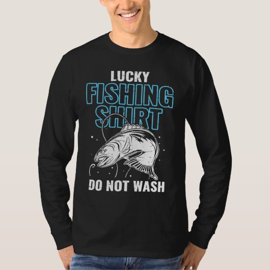 Lucky Fishing  for Fish Hunter and Fisherman  17 T-shirt (Voorkant)