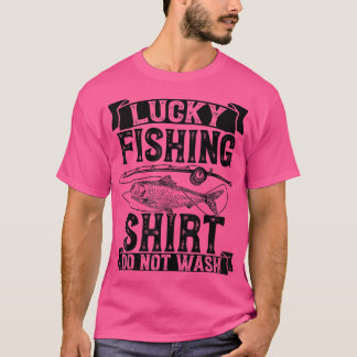 Lucky FishingDo Not WashFisherman 2336 T-shirt