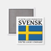 Lucky genoeg om Svensk Swedish Magnet te zijn (Voorkant / Achterkant)