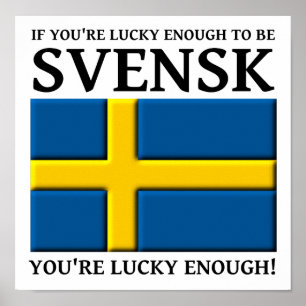 Lucky genoeg om Svensk Swedish Poster Sign te zijn
