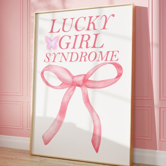 Lucky Girl Syndrome Pink Aesthetic Wall Poster