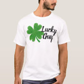 Lucky Guy 4 Blad Klaver St. Patrick's Day Groen T-shirt (Voorkant)