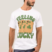 Lucky Happy St. Patrick's Day T-Shirt (Voorkant)