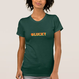 Lucky hashtag St Patrick's day T-shirt
