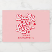 Lucky In Love Bachelorette Champagne Sparkling Wijnetiket (Enkel label)