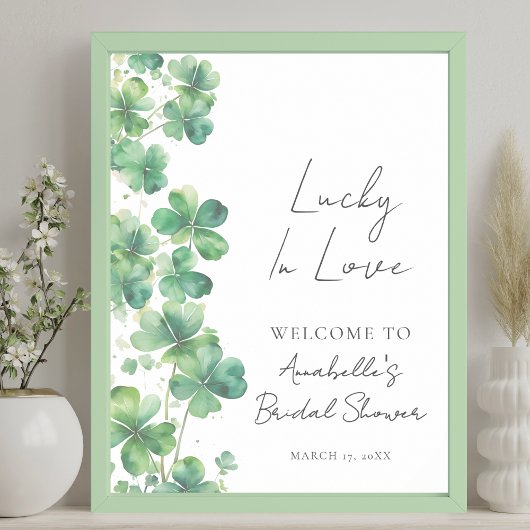 Lucky In Love Bridal Shower Welcome Sign Poster