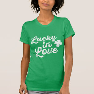 Lucky in Love St. Paddy's Day T-shirt