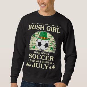 Lucky Irish Girl Who Loves Soccer Saint Patrick's Trui