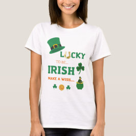Lucky irish maakt een wens T-Shirt
