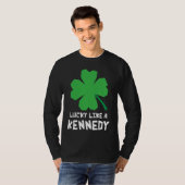 Lucky Like A Kennedy Shamrock St Patricks Day T-shirt (Voorkant volledig)