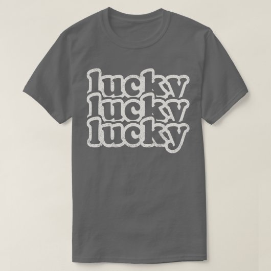 Lucky Lucky T-shirt (Design voorkant)