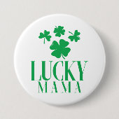Lucky Mama Shamrock Button - Leuke St. Patrick's D (Voorkant)
