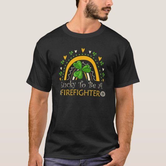 Lucky om brandweerman te zijn Funny Saint Patrick' T-shirt (Voorkant)