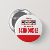 Lucky om een Schnole Fun Dog Design te bezitten Ronde Button 5,7 Cm (Voorkant /achterkant)