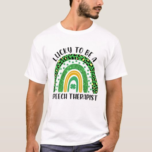 Lucky om een Speech Therapist Rainbow St. Patrick  T-shirt (Voorkant)