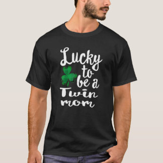 Lucky om een tweelingmam te zijn uit St Patrick's T-shirt