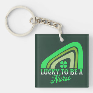 Lucky om een verpleegster te zijn   St Patrick's D Sleutelhanger