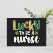 Lucky om een verpleegster te zijn van St Patrick's Kaart (Staand voorkant)