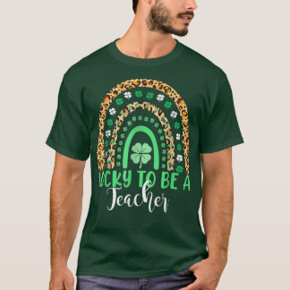 Lucky om leraar regenboogleraar te zijn t-shirt