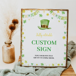 Lucky One St Patrick's Day Verjaardag Custom Sign Poster