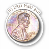 Lucky Penny Day Sticker (Voorkant)