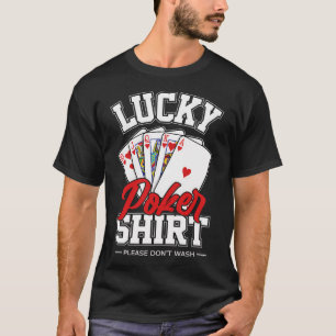 Lucky Poker Shirt Grappige Poker Speler Kaart