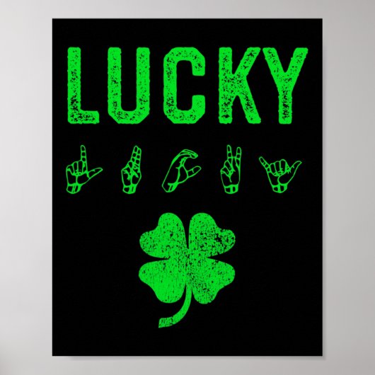 LUCKY Sign Language Deaf Awareness St Patricks Day Poster (Voorkant)